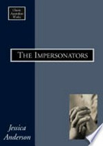 The impersonators / by Jessica Anderson.