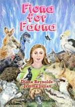 Fiona for fauna / Jemma Julian, Diana Reynolds.