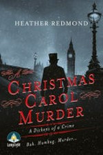 A Christmas carol murder / Heather Redmond.