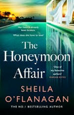 The honeymoon affair / Sheila O'Flanagan.