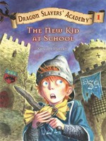 The new kid at school: Dragon slayers' academy series, book 1. McMullan Kate.