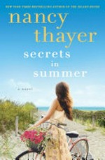 Secrets in summer / Nancy Thayer.
