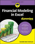 Financial modeling in Excel / by Danielle Stein Fairhurst.