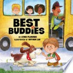 Best buddies / by Lynn Plourde ; illustrated by Arthur Lin.