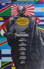 Batman, Incorporated / written by Grant Morrison ; art by Yanick Paquette ... [et al.] ; colors by Nathan Fairbairn, Scott Clark, Dave Beaty ; letters by John J. Hill ... [et al.].