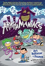 Arkhamaniacs: written by Art Baltazar and Franco ; drawn, colored, and lettered by Art Baltazar.