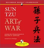 The art of war: by Sun Tzu ; translated by Ralph D. Sawyer ; read by Jo Mantegna.