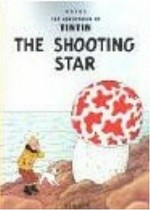 The shooting star: Hergé ; [translated by Leslie Lonsdale-Cooper and Michael Turner].