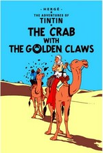 The crab with the golden claws: the adventures of Tintin / [by] Herge [translated by Leslie Lonsdale-Cooper and Michael Turner].