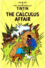The calculus affair: Herge ; [translated by Leslie Lonsdale-Cooper and Michael Turner].