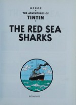 The Red Sea sharks: Hergé ; [translated by Leslie Lonsdale Cooper and Michael Turner].