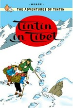 Tintin in Tibet: Herge ; [translated by Leslie Lonsdale-Cooper and Michael Turner].