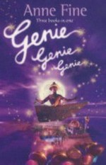 Genie, genie, genie / Anne Fine ; illustrated by David Higham.