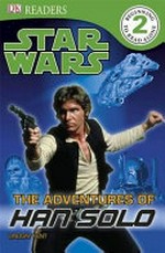 The adventures of Han Solo.