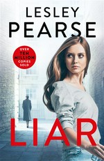 Liar : the Sunday times top 5 bestseller Lesley Pearse.