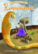 Rumplesnakeskin / written by Charlotte Guillain ; illustrated by Dawn Beacon.