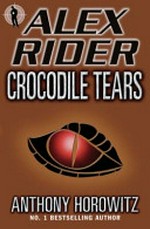 Crocodile tears / Anthony Horowitz.