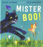 Mister Boo! / Joyce Dunbar ; illustrated by Petr Horáček.