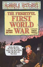 Frightful First World War / Terry Deary ; illustrated by Martin Brown.