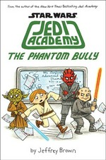 The phantom bully / Jeffrey Brown.