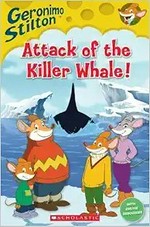 Attack of the killer whale / Geronimo Stilton.