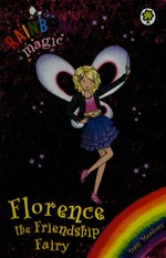 Florence the Friendship Fairy / Daisy Meadows.