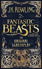 Fantastic beasts and where to find them : the original screenplay / J.K. Rowling ; cover and book design by MinaLima.
