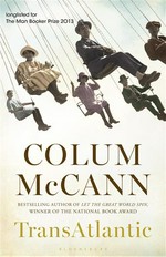 Transatlantic: Colum McCann.