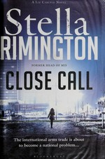 Close call / Stella Rimington.