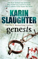 Genesis: Will trent series, book 3. Karin Slaughter.