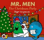 The Christmas party / original concept by Roger Hargreaves ; written and illustrated by Adam Hargreaves.