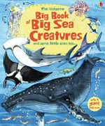 Big book of sea creatures / Minna Lacey ; illustrator, Fabiano Fiorin.