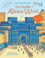 See inside the ancient world / Rob Lloyd Jones ; illustrated by Barry Ablett.