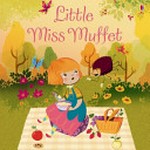 Little Miss Muffet / retold by Russell Punter ; illustrated by Lorena Alvarez.