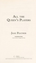 All the queen's players / Jane Feather.