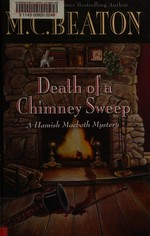 Death of a chimney sweep / M. C. Beaton.