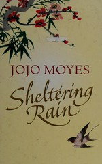 Sheltering rain / Jojo Moyes.