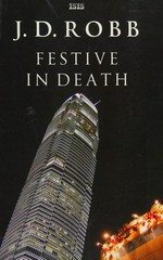 Festive in death / J.D. Robb.