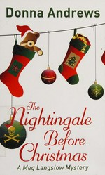The nightingale before Christmas / Donna Andrews.
