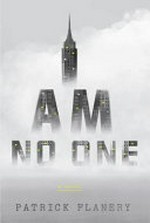 I am no one / by Patrick Flanery.