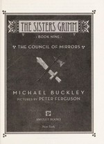 The council of mirrors / Michael Buckley ; pictures by Peter Ferguson.