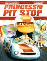 The Princess and the pit stop / written by Tom Angleberger ; illustrated by Dan Santat.
