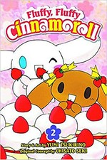 Fluffy, fluffy Cinnamoroll. story & art by Yumi Tsukirino ; original concept by Chisato Seki ; [translation, Emi Louie-Nishikawa]. 2 /