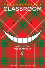 Assassination classroom. story and art by Yusei Matsui ; translation, Tetsuichiro Miyaki ; English adaptation, Bryant Turnage ; touch-up art & lettering, Stephen Dutro. Volume 16, Time for the past