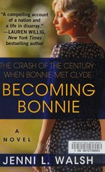 Becoming Bonnie / Jenni L. Walsh.