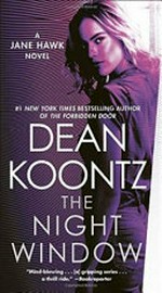 The night window / Dean Koontz.