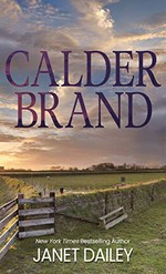 Calder brand / Dailey, Janet.