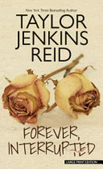 Forever, interrupted: Taylor Jenkins Reid.