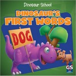 Dinosaur's first words / Ava Saviola.