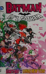 Valentine's Day and the Lunar New Year / written by Dustin Nguyen and Derek Fridolfs ; illustrated by Dustin Nguyen.